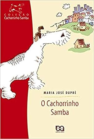 O Cachorrinho Samba Maria Jose Dupre